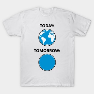 Today – Tomorrow / Globe (Climate Change / 3C) T-Shirt